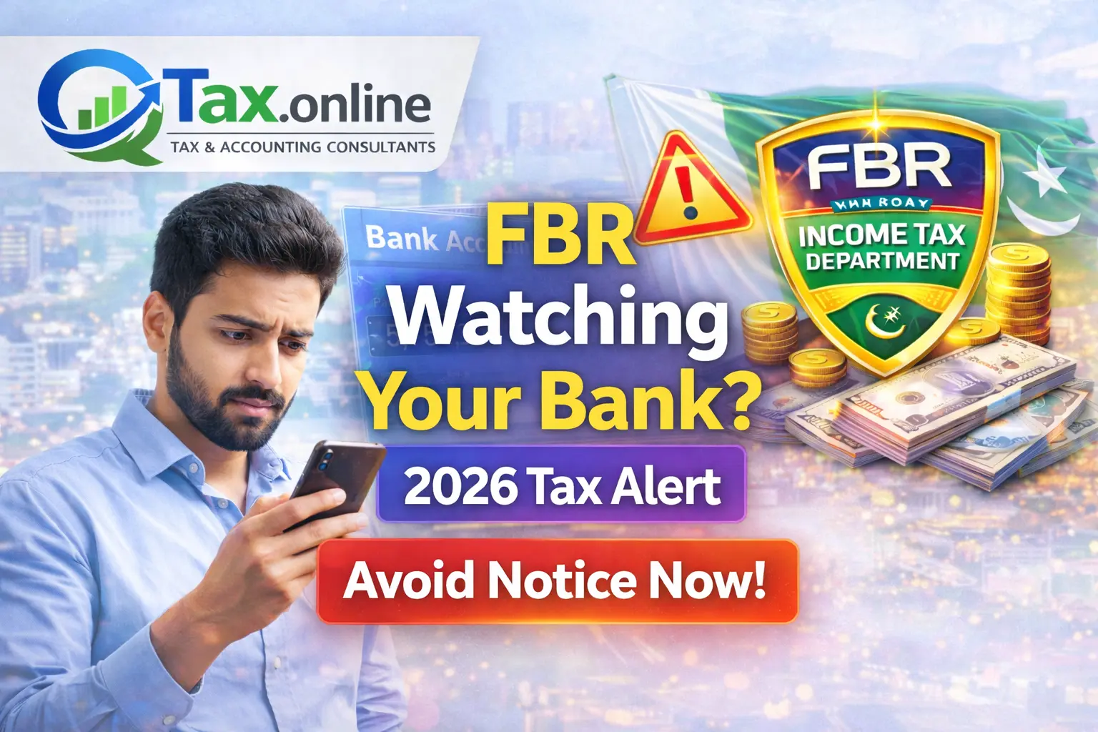 FBR Monitoring Bank Accounts in Pakistan 2026: Tax on Bank Transactions Explained
