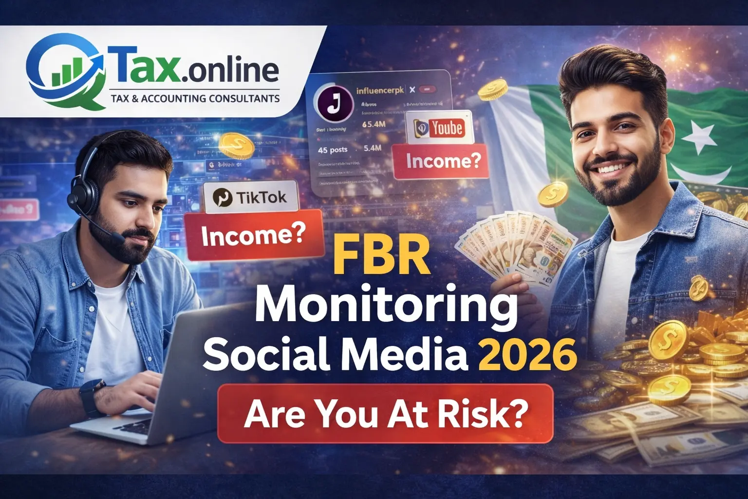 How FBR Monitors Social Media and Spending Habits in Pakistan: What Freelancers, Influencers, and Entrepreneurs Should Know (2026)