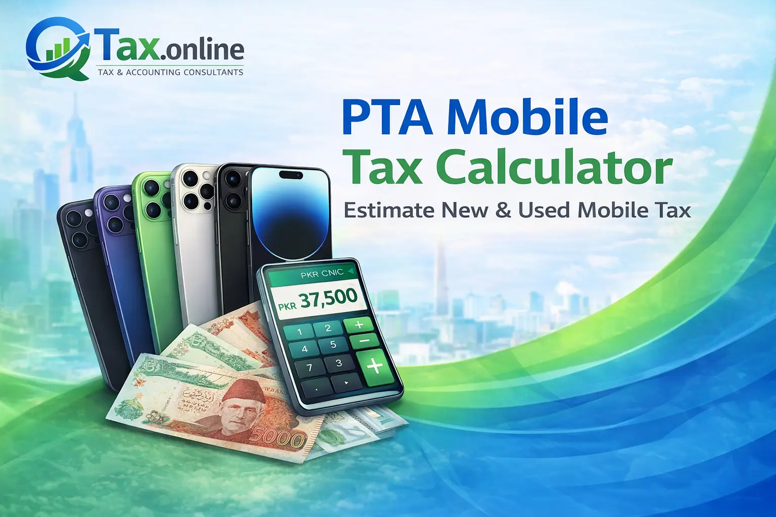 PTA Mobile Tax Calculator for New and Used Mobiles in Pakistan