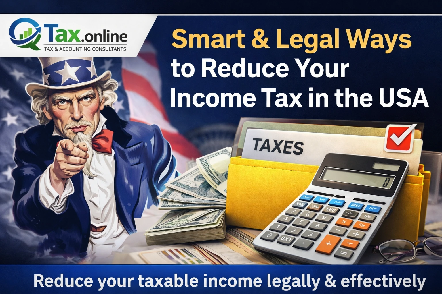 Smart and Legal Ways to Reduce Your Income Tax in the USA